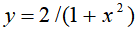 y=2/(1+x^2)