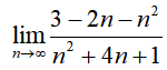 lim x->oo 3-2n-n^2/n^2+4n+1 