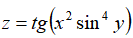 z=tg(x^2sin^4y)